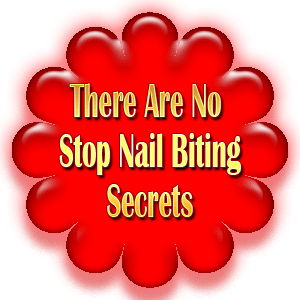 There are no stop nail biting secrets